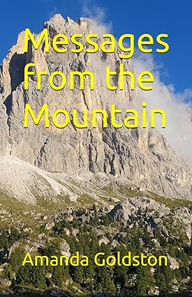 Messages from the Mountain Book by Amanda Goldston
