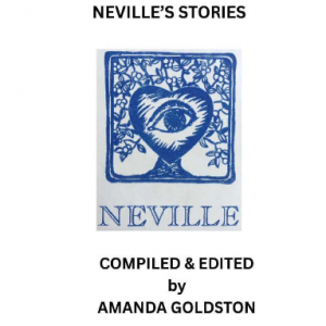 Neville Goddard success stories for using the power of imagination to solve problems and create your dream life by Amanda Goldston